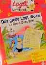 Das grosse Logli-Buch - 4. Schuljahr: Das grosse Logli-Buch