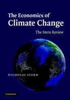 Nicholas Stern - The Economics of Climate Change