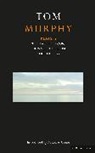 Nicholas Grene, Thomas Murphy, Tom Murphy - Murphy Plays: 5