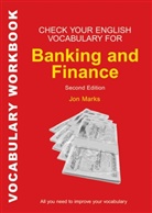 Jon Marks - Check Your English Vocabulary for Banking and Finance