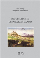 Arno Herzig, Malgorzata Ruchniewicz - Geschichte des Glatzer Landes