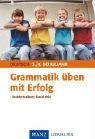 Elke Rindelhardt - Grammatik üben mit Erfolg. Deutsch 3./4. Schuljahr