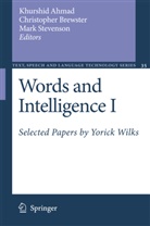 Khurshid Ahmad, Christophe Brewster, Christopher Brewster, Mark Stevenson - Words and Intelligence I