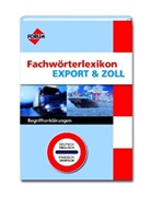 Gerhard Laudwein - Fachwörterlexikon Export & Zoll, Deutsch-Englisch, Englisch-Deutsch