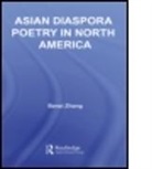 Benzi Zhang, Benzi (Chinese University of Hong Kong) Zhang, Zhang Benzi - Asian Diaspora Poetry in North America