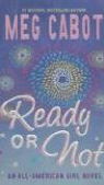 Meg Cabot - Ready or Not