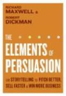 Robert Dickman, Robert/ Maxwell Dickman, Richard Maxwell - The Elements of Persuasion