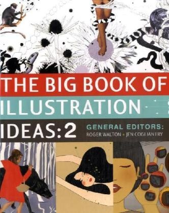 Roger Walton, Jen Cogliantry, Roger Walton - The Big Book of Illustration Ideas 2
