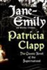 Patricia Clapp - Jane-Emily