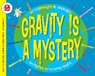 Franklyn M Branley, Franklyn M. Branley, Franklyn Mansfield Branley, Franklyn Mansfield/ Miller Branley, Edward Miller - Gravity Is a Mystery