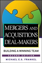 Michael E S Frankel, Michael E. S. Frankel, Michael E.s. Frankel, Frankel Michael E. S. - Mergers and Acquisitions Dealmakers