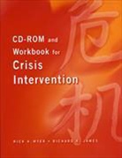 Richard K. James, Richard Keith James, Rick A. Myer - CD-ROM and Workbook for Crisis Intervention, Revised Version