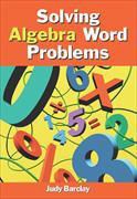 Barclay, Judith Barclay, Judith M. Barclay - Solving Algebra Word Problems