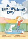 Robert Heidbreder, Robert/ Denton Heidbreder, Kady MacDonald Denton - A Sea-wishing Day