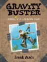 Asch, Frank Asch, Asch, Frank Asch - Gravity Buster