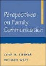 Lynn H. Turner, Lynn H./ West Turner, TURNER LYNN, Richard L. West - Perspectives On Family Communicaton