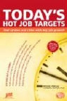 J. Michael Farr, Michael Farr, Michael/ Shatkin Farr, Laurence Shatkin - Today's Hot Job Targets