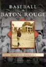 Janice Bielawa, Michael Bielawa - Baseball in Baton Rouge