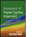Kyle B (Ed) Boone, Kyle Brauer Boone, Kyle Brauer (Alliant International University and UCLA Boone, Kyle Brauer Boone - Assessment of Feigned Cognitive Impairme
