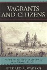 Richard A. Warren - Vagrants and Citizens