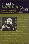 James G Blight, James G. Blight, James G. Brenner Blight, Blight James G., Philip Brenner, Brenner Philip - Sad and Luminous Days