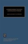 Leithwood, Kenneth Leithwood, Rodney T. Ogawa, Kenneth Leithwood, Rodney T. Ogawa - Understanding Schools as Intelligent Systems