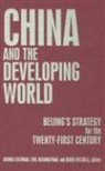 Kurt Campbell, J Eisenman, Et al, E Heginbotham, Joshua Eisemann, Josh Eisenman... - China and the Developing World: