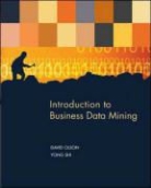 David L. Olson, David L./ Shi Olson, Olson David, Yong Shi - Introduction To Business Data Mining