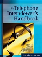 Gwartney, Patricia Gwartney, Patricia A Gwartney, Patricia A. Gwartney, Gwartney Patricia A. - Telephone Interviewer's Handbook