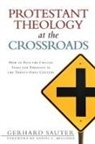 Gerhard Sauter, Gerhard/ Migliore Sauter - Protestant Theology at the Crossroads