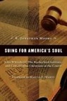R. Jonathan Moore - Suing for America's Soul