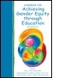 Susan S. (EDT)/ Richardson Klein, Carol Anne Dwyer, Dwyer Carol Anne, Lynn H. Fox, Fox Lynn H., Dolores A. Grayson... - Handbook for Achieving Gender Equity Through Education