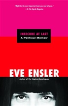 Eve Ensler - Insecure at Last