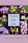 Robert J Black, Robert J. Black, Thomas J Sheehan, Thomas J. Sheehan, Thomas J./ Black Sheehan, Marion R. Sheehan - Orchids to Know and Grow