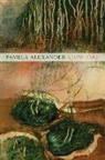 Pamela Alexander - Slow Fire