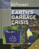 Christiane Dorion - Earth's Garbage Crisis