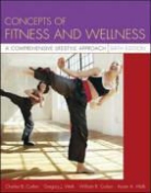 C Corbin, Charles B. Corbin, William R. Corbin, Et Al, G Welk, Gregory J. Welk - Concepts of Fitness and Wellness
