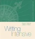 Elaine P. Maimon, Elaine P./ Peritz Maimon, Janice Peritz - Writing Intensive