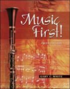 Gary C. White, White Gary - Music First!