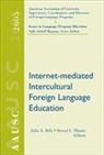 Julie Belz, Julie A. Belz, Sally Sieloff Magnan, Steven Thorne, Steven L. Thorne - Aausc 2005: Internet-Mediated Intercultural Foreign Language Education