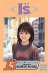 Masakazu Katsura, Masakazu Katsura, Eiichiro Oda, Hiroshi Shiibashi, Masakazu Katsura, Yumi Hoashi - I''s 13
