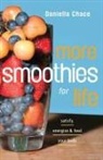 Daniella Chace - More Smoothies for Life