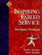 Jameson, Bonnie Jameson, Bonnie Sanders Jameson, Betsy Sanders - Fabled Service, Participant Workbook