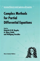 Heinrich Begehr, A. O. Celebi, A. Okay Celebi, A.O. Celebi, Okay Celebi, A Okay Celebi... - Complex Methods for Partial Differential Equations