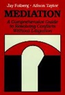 Folberg, J Folberg, J. Taylor Folberg, Jay Folberg, Jay Taylor Folberg, Folberg Jay... - Mediation