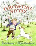 Ruth Krauss, Ruth/ Oxenbury Krauss, Helen Oxenbury - The Growing Story