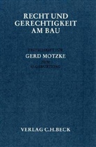 Klaus Englert, Hans Ganten, Heinrich Gross - Recht und Gerechtigkeit am Bau