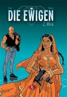 Felix Meynet, Yann, Felix Meynet - Die Ewigen - Bd.2: Die Ewigen #2