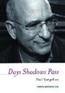 Paul Vangelisti - Days Shadows Pass