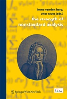 Imme van den Berg, Neves, Neves, Vitor Neves, Imm van den Berg, Imme van den Berg - The Strength of Nonstandard Analysis
